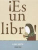 Es Un Libro! - It's a Book! (English, Spanish, Hardcover) - Lane Smith Photo