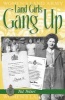 Land Girls Gang Up (Paperback) - Pat Peters Photo