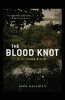 The Blood Knot (Paperback) - John Galligan Photo