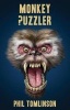 Monkey Puzzler (Paperback) - Phil Tomlinson Photo