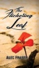 The Flickering Leaf (Hardcover) - Alec Fraser Photo