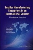 Smaller Manufacturing Enterprises in an International Context - A Longitudinal Exploration (Hardcover) - George Tesar Photo