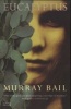 Eucalyptus (Paperback, New Ed) - Murray Bail Photo