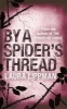 By A Spider's Thread (Paperback, New ed) - Laura Lippman Photo