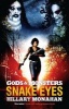 Gods and Monsters: Snake Eyes (Paperback) - Hillary Monahan Photo