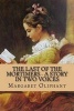 The Last of the Mortimers - A Story in Two Voices (Paperback) - Margaret Oliphant Photo