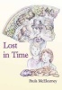 Lost in Time (Paperback) - Paula McElearney Photo