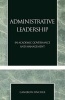 Administrative Leadership - In Academic Governance and Management (Paperback, New) - Cameron Fincher Photo