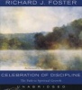 Celebration of Discipline - The Path to Spiritual Growth (Standard format, CD) - Richard J Foster Photo