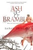 Ash & Bramble (Paperback) - Sarah Prineas Photo