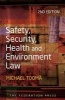 Safety, Security, Health and Environment Law (Paperback, 2nd Revised edition) - Michael Tooma Photo