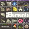 The Elements - A Visual Exploration of Every Known Atom in the Universe (Paperback) - Theodore Gray Photo