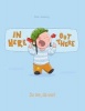 In Here, Out There! Da Ine, Da Use! - Children's Picture Book English-Swiss German (Bilingual Edition/Dual Language) (Paperback) - Philipp Winterberg Photo