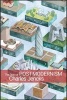 The Story of Post-modernism - Five Decades of the Ironic, Iconic and Critical in Architecture (Paperback, New) - Charles Jencks Photo