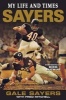 Sayers - My Life and Times (Hardcover) - Gale Sayers Photo