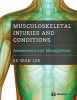 Musculoskeletal Injuries and Conditions - Assessment and Management (Paperback) - Se Won Lee Photo