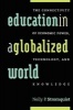 Education in a Globalized World - The Connectivity of Economic Power, Technology, and Knowledge (Paperback) - Nelly P Stromquist Photo