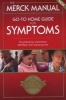 The Merck Manual Go-To Home Guide for Symptoms (Paperback, Original) - Robert S Porter MD Photo