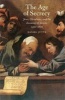 Age of Secrecy - Jews, Christians, and the Economy of Secrets, 1400--1800 (Hardcover) - Daniel Jutte Photo