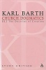 Church Dogmatics, Volume 15 - The Doctrine of Creation, Volume III.2 (45-46) (Paperback, Study) - Karl Barth Photo