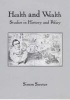 Health and Wealth - Studies in History and Policy (Hardcover) - Simon Szreter Photo