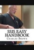 Ssis Easy Handbook (Paperback) - Charles Brown Photo