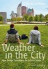 Weather in the City - How Design Determines the Urban Climate (Paperback) - Sanda Lenzholer Photo