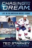 Chasing the Dream - Life in the American Hockey League (Paperback) - Ted Starkey Photo