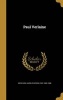 Paul Verlaine (Hardcover) - Harold George Sir Nicolson Photo