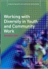 Working with Diversity in Youth and Community Work (Paperback, New) - Sangeeta Soni Photo