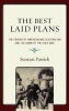 The Best Laid Plans - The Origins of American Multilateralism and the Dawn of the Cold War (Hardcover) - Stewart Patrick Photo