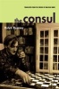 The Consul - Contributions to the History of the Situationist International and Its Time, Volume II (Paperback) - Ralph Rumney Photo