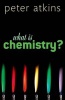 What is Chemistry? (Hardcover) - Peter Watkins Photo