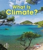 What Is Climate? (Paperback) - Jennifer Boothroyd Photo