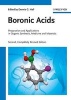 Boronic Acids - Preparation and Applications in Organic Synthesis, Medicine and Materials (Hardcover, 2nd Revised edition) - Dennis G Hall Photo