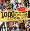 1,000 Incredible Costume and Cosplay Ideas - A Showcase of Creative Characters from Anime, Manga, Video Games, Movies, Comics, and More! (Paperback) - Joey Marsocci Photo