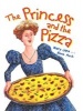 The Princess and the Pizza (Paperback) - Mary Jane Auch Photo