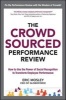 Crowdsourced Performance Review: How to Use the Power of Social Recognition to Transform Employee Performance (Hardcover) - Eric Mosley Photo