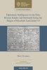 Diplomatic Intelligence on the Holy Roman Empire and Denmark During the Reigns of Elizabeth I and James VI - Three Treatises (Hardcover) - David Scott Gehring Photo