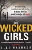 The Wicked Girls (Paperback) - Alex Marwood Photo