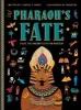 Pharaoh's Fate - Solve the Ancient Egyptian Mystery (Hardcover) - Camille Gautier Photo