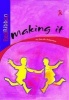 Making it: Gr 4 (Paperback) - Joanne Bloch Photo