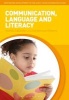 Communication, Language and Literacy (Paperback) - Nichola Callander Photo