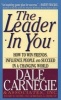 The Leader in You - How to Win Friends, Influence People and Succeed in a Changing World (Paperback, Reprinted edition) - Dale Carnegie Photo