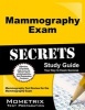 Mammography Exam Secrets - Mammography Test Review for the Mammography Exam (Paperback) - Mometrix Media LLC Photo