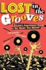 Lost in the Grooves - Scram's Capricious Guide to the Music You Missed (Paperback, New) - Kim Cooper Photo