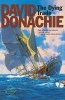 The Dying Trade (Paperback) - David Donachie Photo