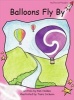 Balloons Fly by (Paperback) - Pam Holden Photo