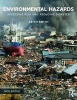 Environmental Hazards - Assessing Risk and Reducing Disaster (Paperback, 6th Revised edition) - Keith Smith Photo