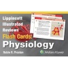 Lippincott Illustrated Reviews Flash Cards: Physiology (Cards) - Robin R Preston Photo